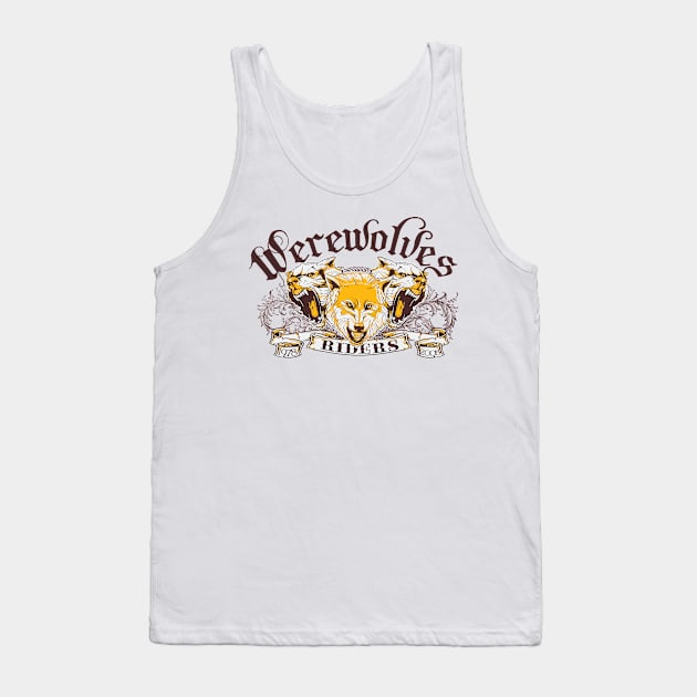 Werewolves Riders Tank Top by T-Culture